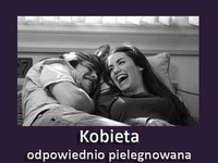 Kobieta odpowiednio pielęgnowana...