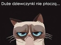 Duże dziewczynki nie płaczą