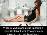 Impreza z KOLEŻANKAMI się trochę przedłużyła! Czyli jak OSZUKAĆ MĘŻA ;)