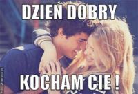 Dzień dobrym kocham cię