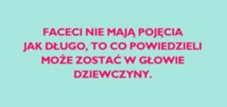 Faceci nie mają pojęcia...