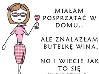 Miałam posprzątać w domu...