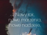 Nowy rok nowe marzenia!