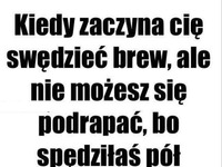 Jednak mnie nie swędzi!