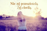 Żyj chwilą