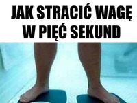 Jak stracić wagę w pięć sekund