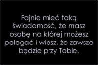 Fajnie mieś taką świadomość...