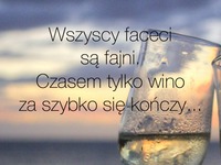 Wino za szybko się kończy