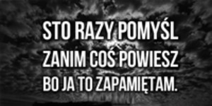 Sto razy pomyśl