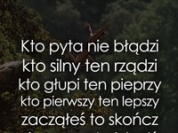 Kto pyta nie błądzi