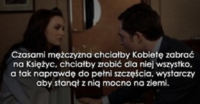 Czasami mężczyzna chciałby kobietę zabrać...