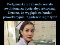 Pielęgniarka z Tajlandii została zwolniona za bycie zbyt seksowną!