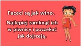 Faceci są jak wino