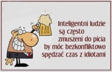 Inteligentni ludzie są często...