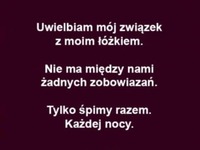 Uwielbiam związek z moim łóżkiem