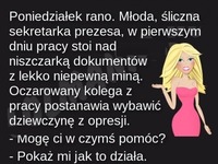 Poniedziałek rano. Młoda ,śliczna sekretarka PREZESA jest PIERWSZY DZIEŃ w PRACY! MEGA DOWCIP