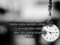 Gdyby ludzie potrafili cofnąć czas