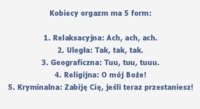 Kobiecy orgazm ma 5 form, zobacz jakie hehe! ;D