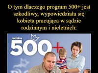 Oto dlaczego program 500+ jest szkodliwy, wypowiedziała się kobieta pracująca w sądzie rodzinnym i dla nieletnich