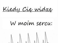 Kiedy Cię widzę