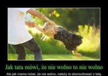 Jak tata mówi, że nie wolno