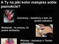 Zobacz co oznacza kolor lakieru na twoich paznokciach, wiedziałaś o tym? ;)