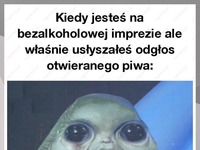 Kiedy jesteś na bezalkoholowej imprezie