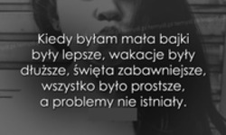 Kiedy byłam mała