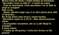 Żona - mistrzyni ciętej riposty i w dodatku mega kawał