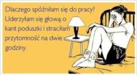 Wymówka, dlaczego spóźniła się do pracy