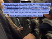 United Airlines BRUTALNIE potraktowało swoich pasażerów. MASAKRA! Jak tak można!