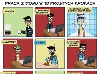 Praca w domu w 10 prostych krokach Xd