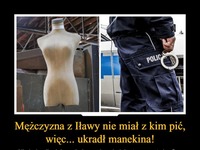 Mężczyzna z Iławy nie miał z kim pić, więc... ukradł manekina!