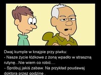 Dwaj kumple w knajpie przy piwku...