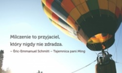 Milczenie to przyjaciel...