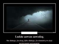 Ludzie zawsze zawodzą