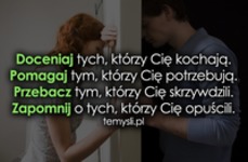 Doceniaj tych, którzy Cię kochają...