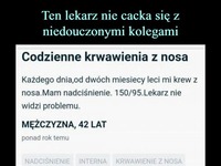 Ten lekarz nie cacka się z niedouczonymi kolegami ;D