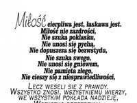 Miłość cierpliwa jest, łaskawa jest, miłość nie zazdrości..