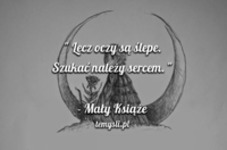 ''Lecz oczy są ślepe.''