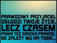 Prawdziwy przyjaciel osłodzi Twoje życie...