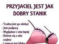 Dobry stanik i przyjaciel ;D