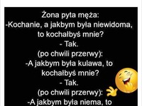 Żona pyta męża... ;D