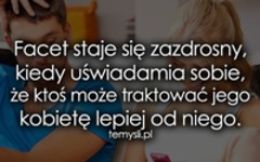 Facet staje się zazdrosny, kiedy...