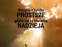 To ta nadzieja