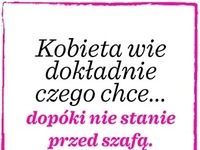 Kobieta wie dokładnie