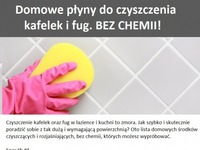 Domowe płyny do czyszczenia kafelek i fug. Bez chemii!