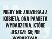 Nie zadzieraj z kobietą!