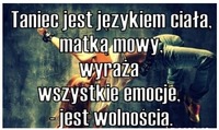 Taniec jest wolnością