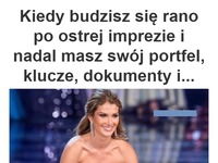 Kiedy budzisz się rano